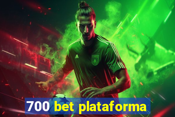 700 bet plataforma